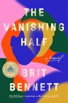 «The Vanishing Half (Исчезающая половина)» - Брит Беннетт