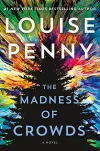 «The Madness Of Crowds (Безумие Толпы)» - Луиза Пенни