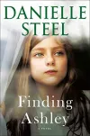 «Finding ashley (В поисках Эшли)» - Даниэла Стил
