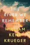«The river we remember (Река, которую мы помним)» - Уильям Крюгер