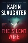 «The silent wife (Молчаливая жена)» - Карин Слотер