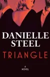 «Triangle (Треугольник)» - Даниэла Стил