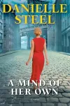 «A mind of her own (Своим умом)» - Даниэла Стил
