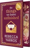 «The things we leave unfinished (То, что мы оставляем незавершенными)» - Ребекка Яррос