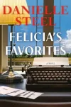 «Felicia's favorites (Любимицы Фелисии)» - Даниэла Стил