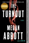 «Поворот (The Turnout)» - Меган Эбботт