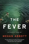«Лихорадка (The Fever)» - Меган Эбботт