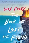 «Книга потерянных и найденных (The Book of Lost and Found)» - Люси Фолей
