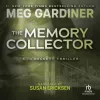 «Коллекционер памяти (The Memory Collector)» - Мэг Гардинер