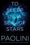 «To sleep in a sea of stars (По ту сторону звёзд)»