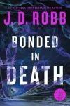«Bonded in death (Связанные смертью)»