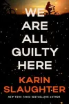 «We are all guilty here (Мы все здесь виновны)»