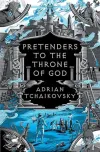 «Претенденты на престол Бога (Pretenders to the Throne of God)»