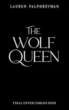 «Королева-волчица (The Wolf Queen)»