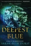 «Глубочайшая синева (The Deepest Blue)»