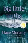 «Big little truths (Большая маленькая правда)»