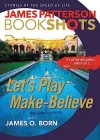 «Давайте поиграем в воображаемое (Let's Play Make-Believe)»