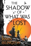 «Тень утраченного (The Shadow of What Was Lost)»