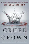 «Жестокая корона (Cruel Crown)»
