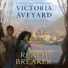 «Разрушитель миров (Realm Breaker)»