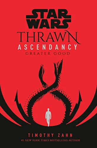 Обложка Thrawn ascendancy: greater good (Восхождение Трауна: Великое благо)