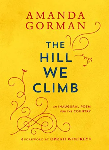 Обложка The Hill We Climb (Холм На Который Мы Поднимаемся)