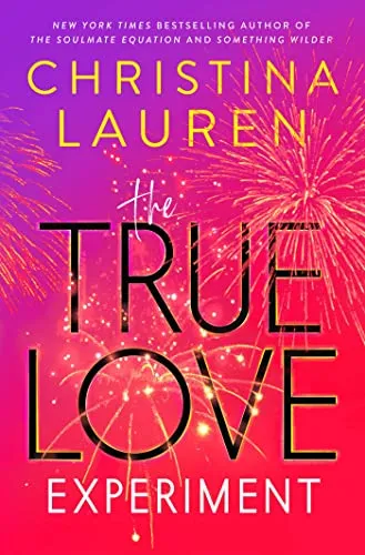 Обложка The true love experiment (Эксперимент с настоящей любовью)