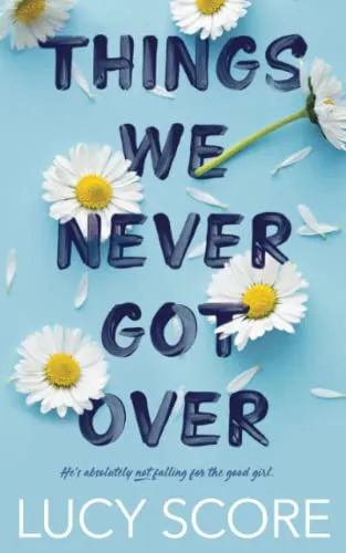 Обложка Things we never got over (Вещи, которые мы никогда не преодолели)