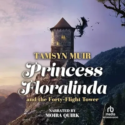 Принцесса Флоралинда и Сорокаэтажная Башня (Princess Floralinda and the Forty-Flight Tower)