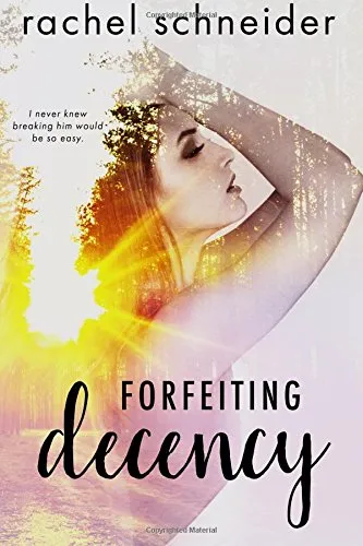 Утрата приличий (Forfeiting Decency)