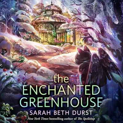 Зачарованная оранжерея (The Enchanted Greenhouse)