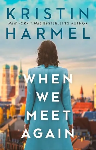 Обложка Когда мы встретимся вновь (When We Meet Again)