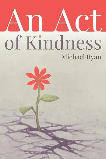 Акт доброты (An Act of Kindness)