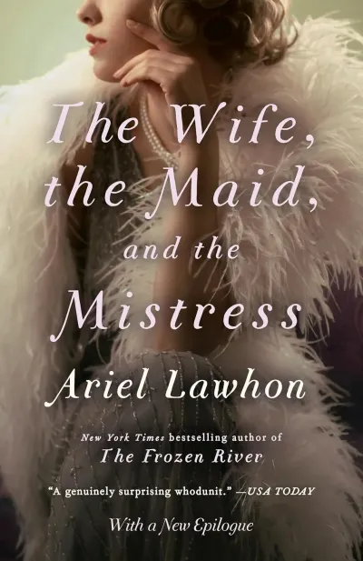 Жена, служанка и любовница (The Wife, the Maid, and the Mistress)
