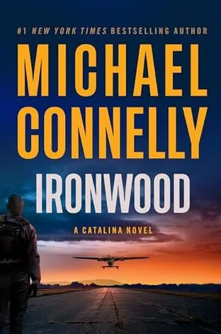 Ironwood (Железное дерево) — Майкл Коннелли