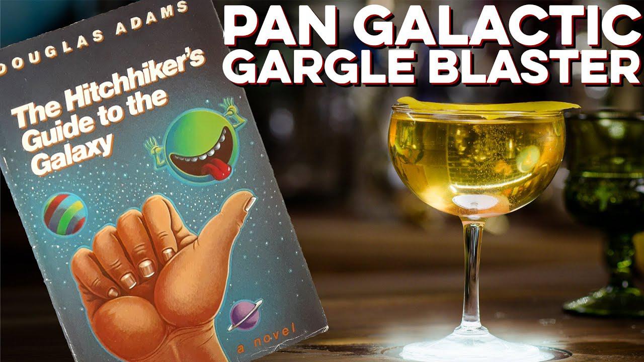 Pan Galactic Gargle Blaster Pan Galactic Gargle Blaster